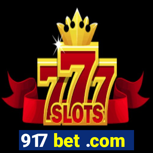 917 bet .com